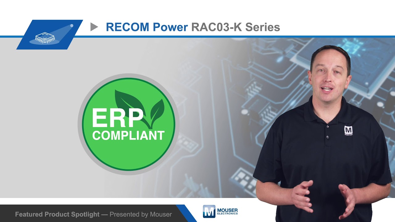 RECOM Power RAC03-K Series AC/DC Converters &mdash; Featured Product Spotlight | Mouser Electronics