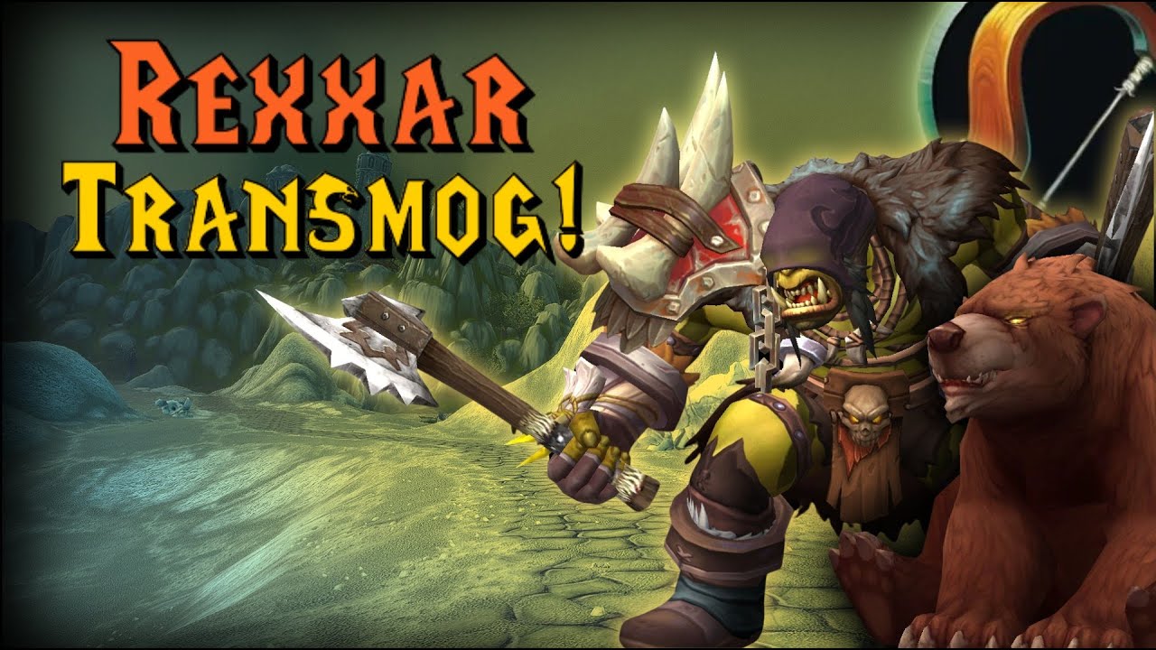 The only Rexxar Transmog that matters!