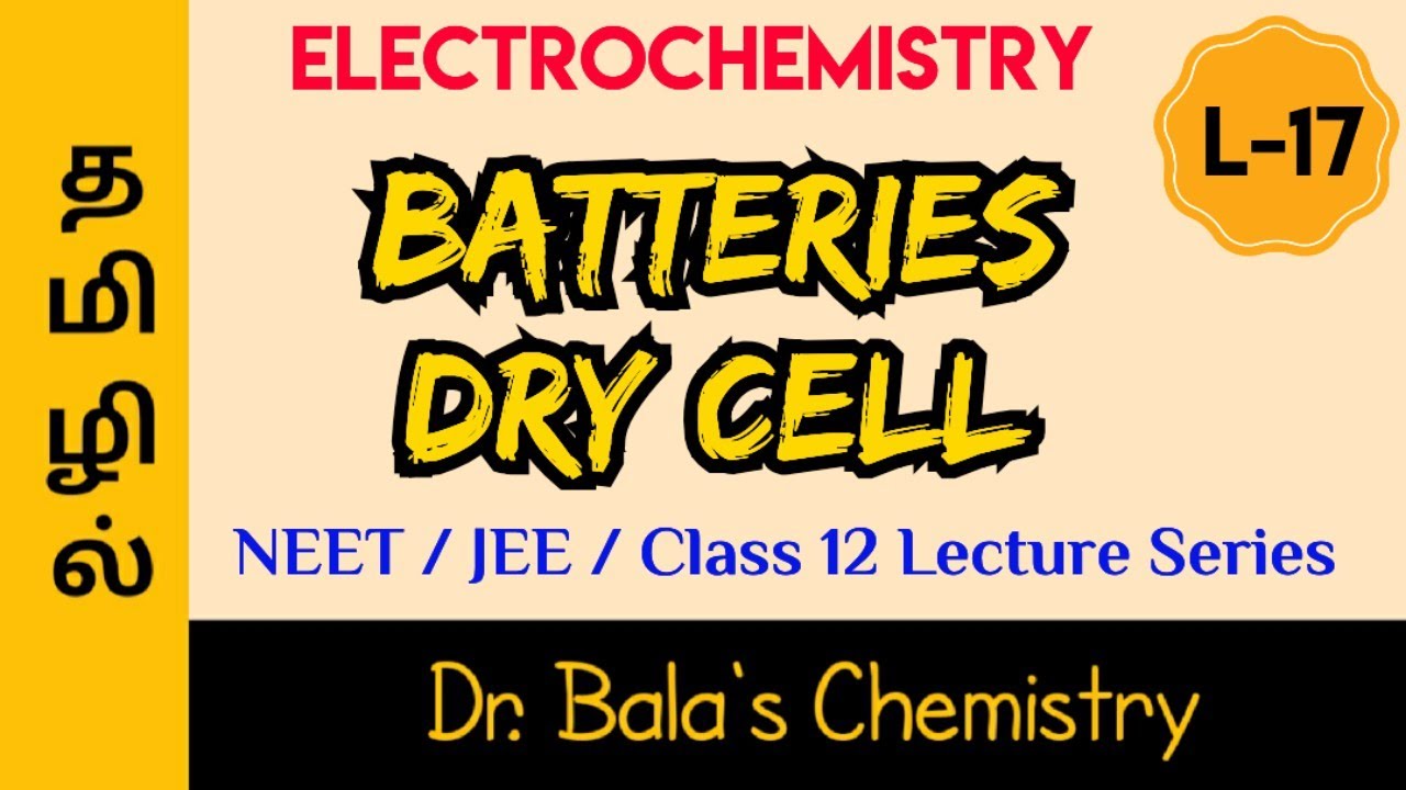 Electrochemistry in Tamil || dry cell in Tamil #class12chemistry #class12cbse