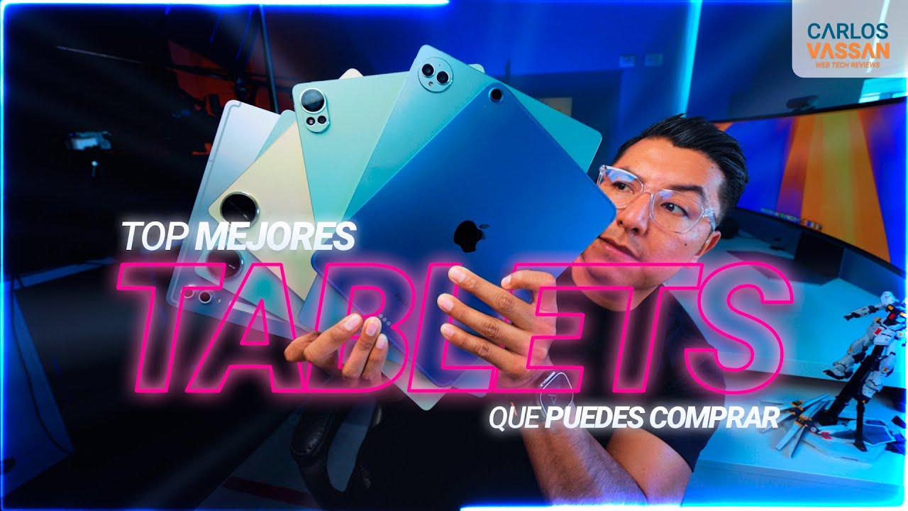 Las MEJORES TABLETS que puedes comprar (2025) | Carlos Vassan