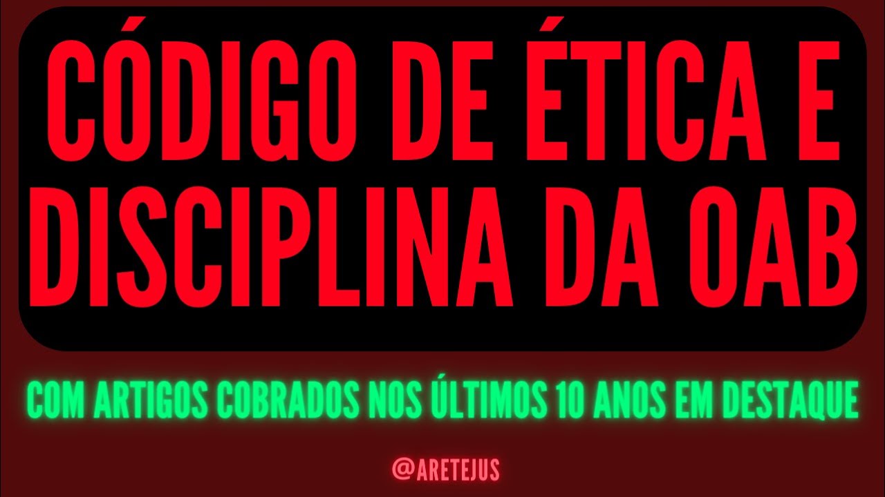 Código de Ética e Disciplina da OAB FULL em Audiobook🎧📚
