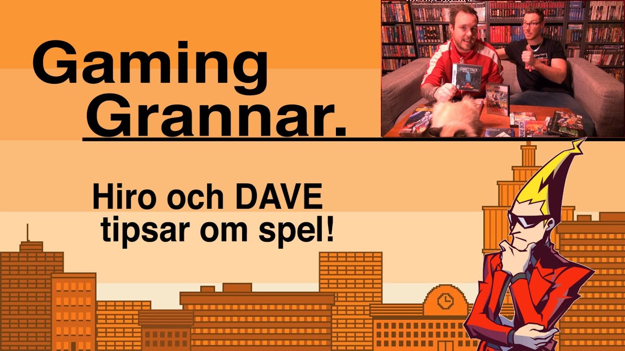 GamingGrannar: Hiro och DAVE tipsar om spel!