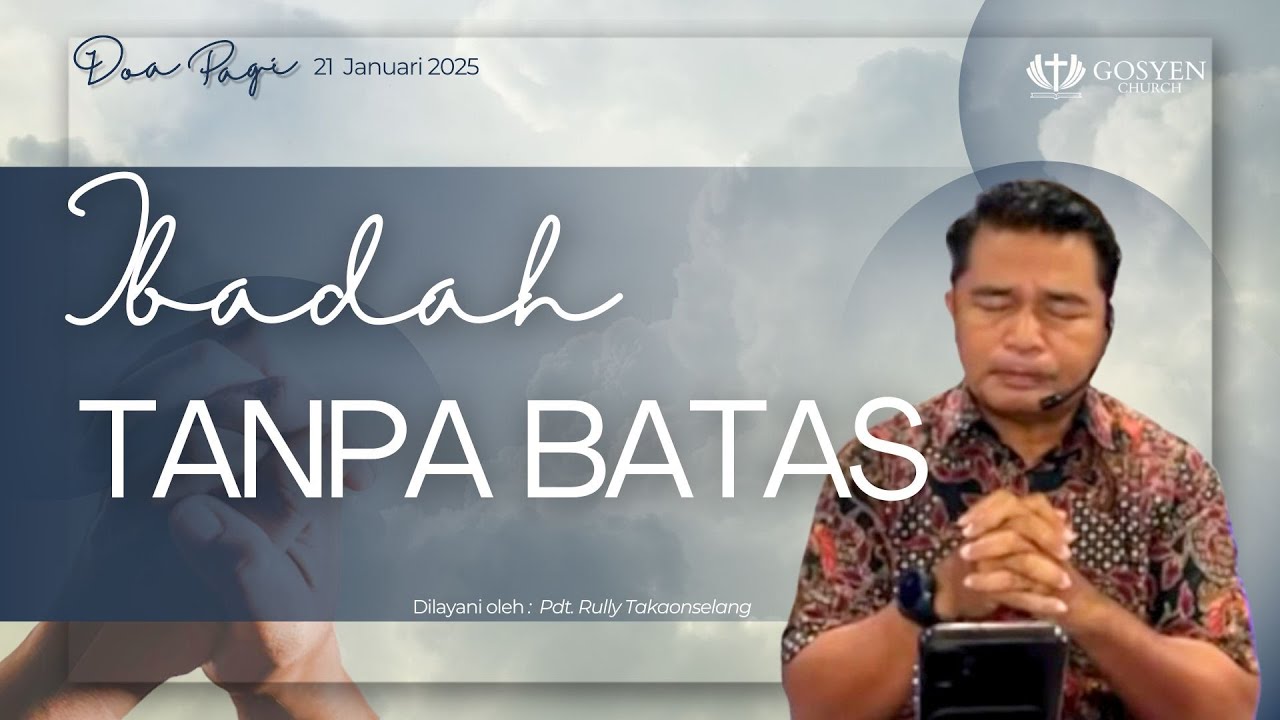 DOA PAGI  | Dilayani oleh Pdt.Rully Takaonselang | 21 Januari 2026 | 05.00 WITA