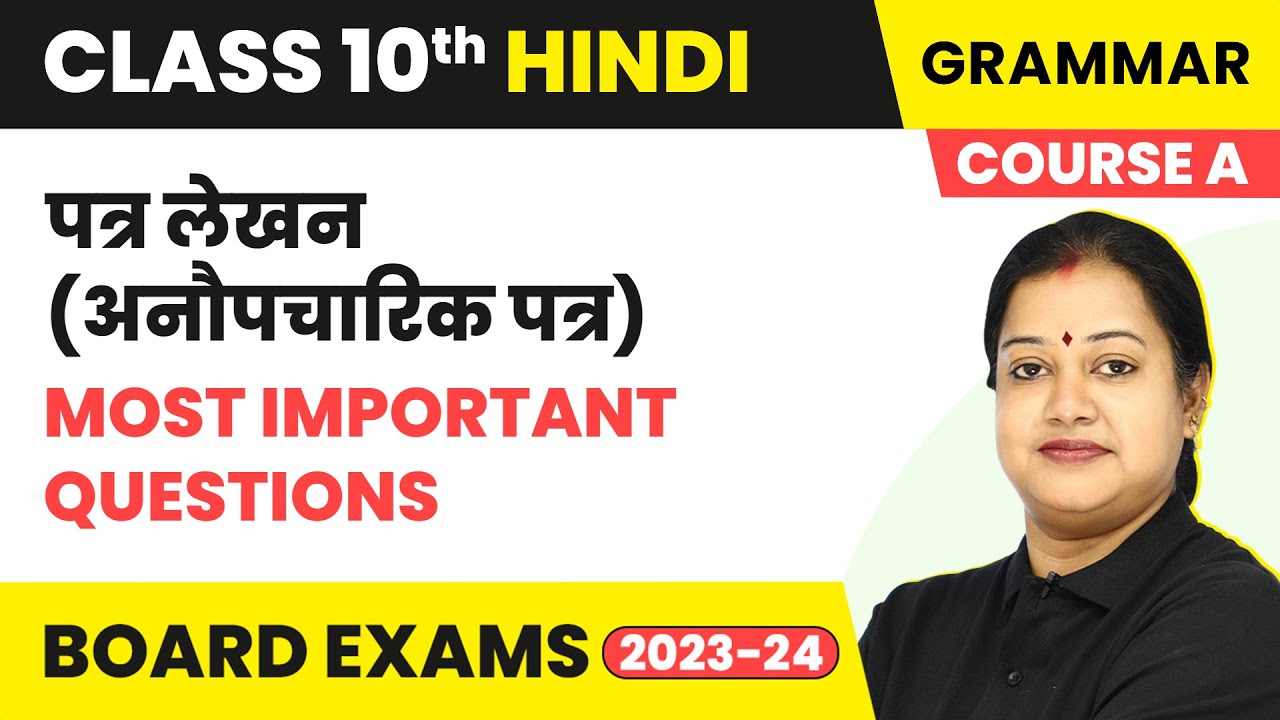 Letter Writing (Unupcharik Letter) - Most Important Questions | Class 10 Hindi Grammar (Course A)