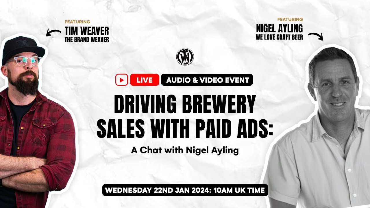 Google Ads for Breweries: The Secret to Selling More Beer Online w/ Nigel Ayling