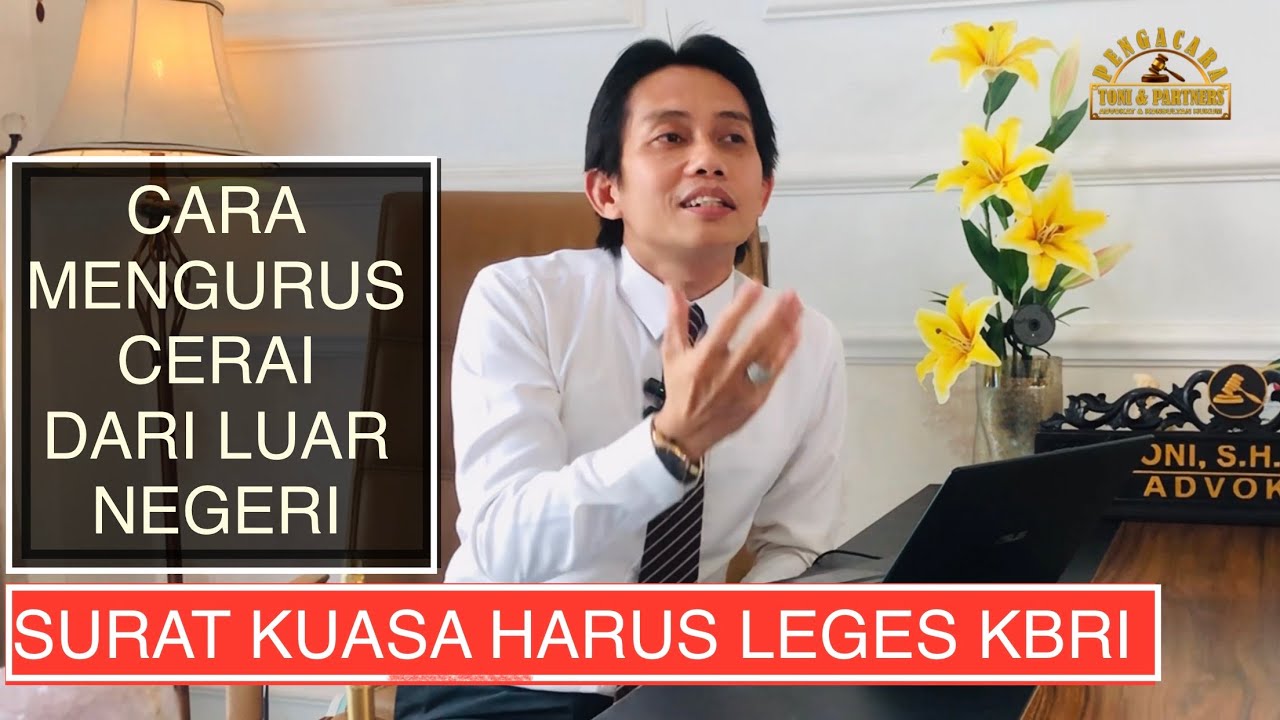 Cara Mengurus Cerai Dari Luar Negeri Pakai Pengacara