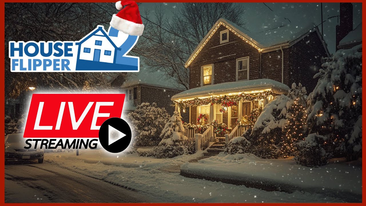HOUSE FLIPPER 2 CHRISTMAS UPDATE LIVE STREAM - DEC. 17th at 10:00 am EST.