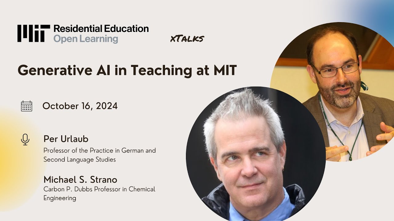 xTalk, October 16, 2024, Generative AI in Teaching at MIT
