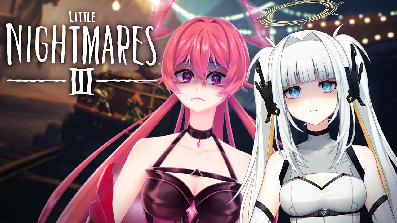 30 mins de little nightmares y luego charla con Aki【Eru Nabura】