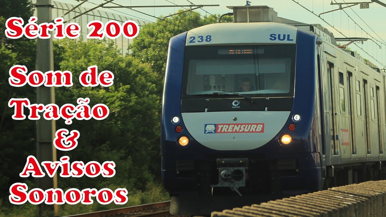 Trensurb 2019 - Série 200 Som de tração & avisos sonoros #2