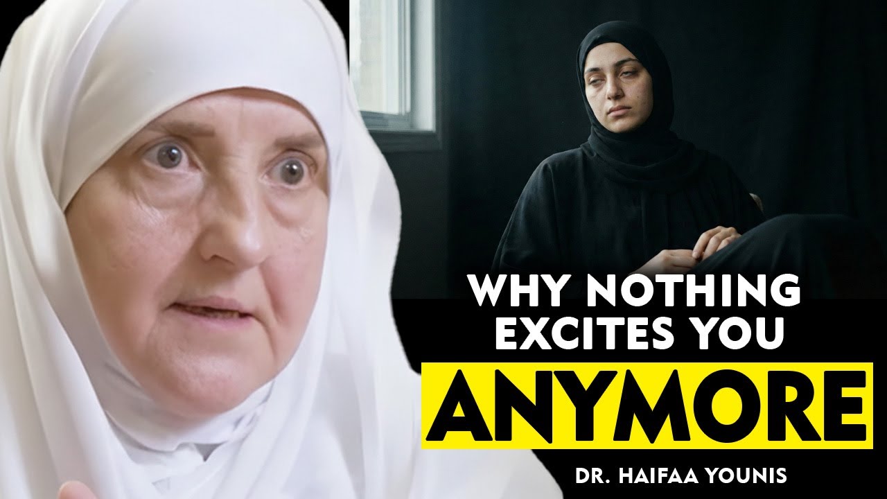 Why Nothing Excites You Anymore | Dr Haifa
