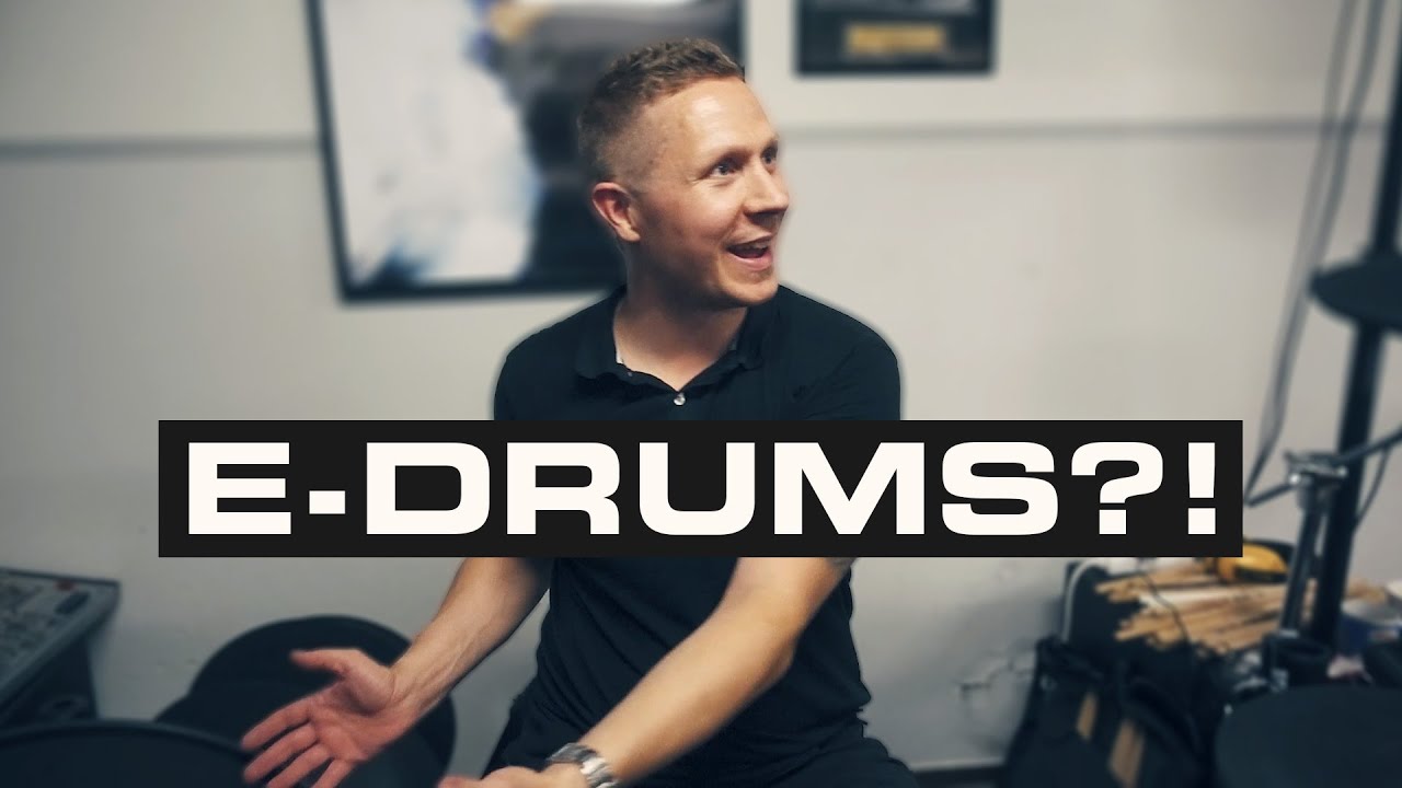 ELECTRONIC DRUMS! — why we switched
