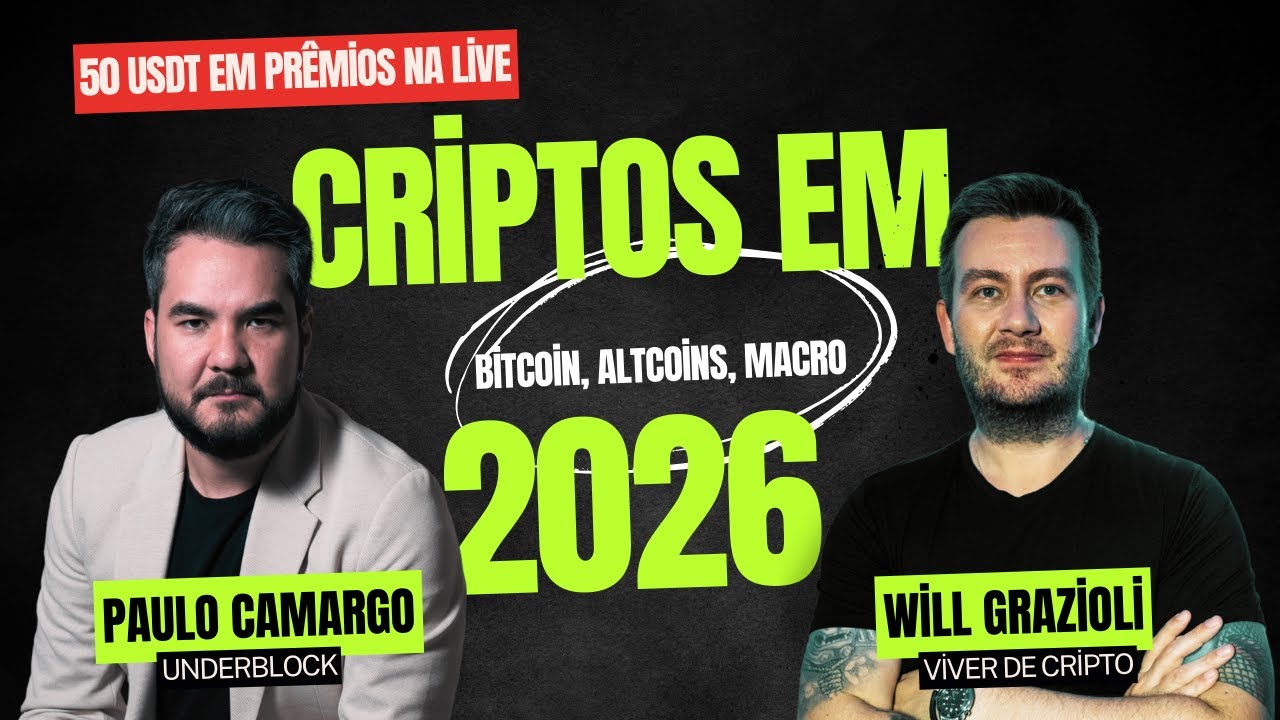 Criptos em 2026 - Papo com Will Grazioli e Paulo Camargo