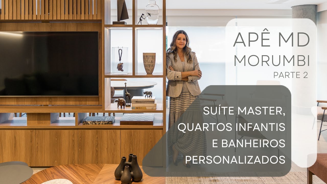 APÊ MD | Tour completo por suíte master, quartos infantis e banheiros personalizados