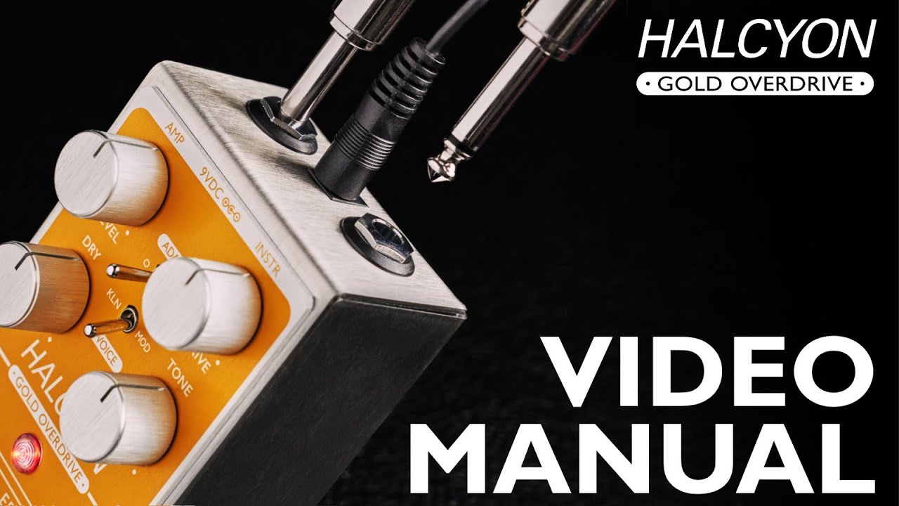Halcyon Gold Overdrive || Video Manual