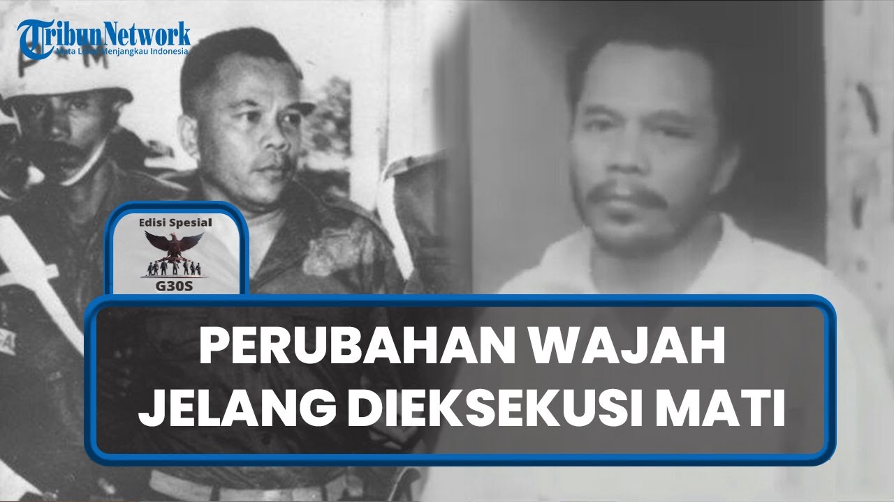Perubahan Wajah Letkol Untung saat Jadi Pentolan G30S/PKI dan Sebelum Dieksekusi Mati