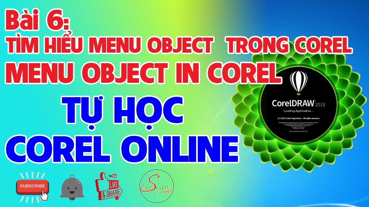 TỰ HỌC COREL DRAW CẤP TỐC ONLINE - Bài 6: Tìm hiểu Menu Object trong Corel 20 | Sdesign