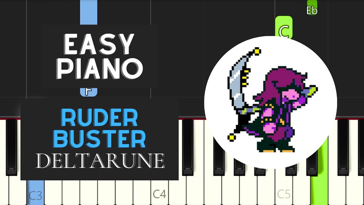 Ruder Buster (EASY Piano Tutorial) - Deltarune
