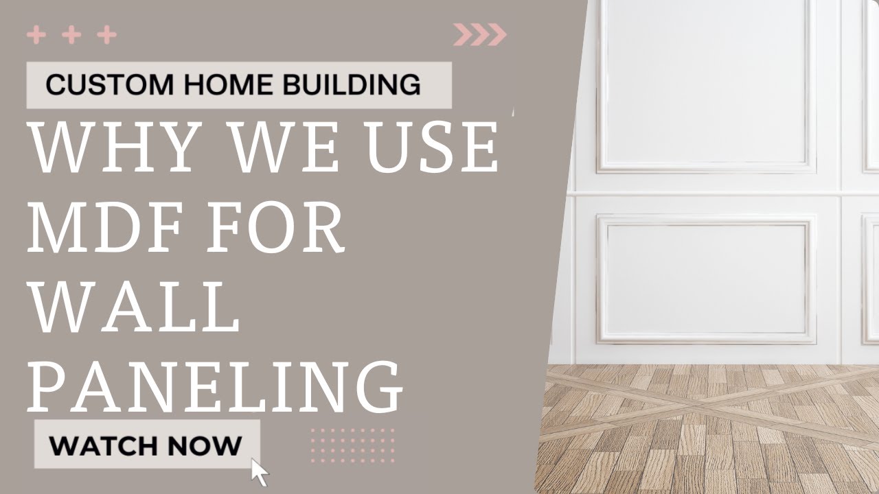 Why We Use MDF For Wall Paneling