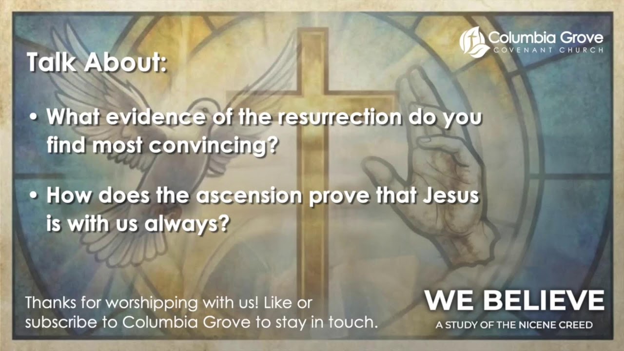 February 22 Worship Service - He Rose Again and Ascended into Heaven