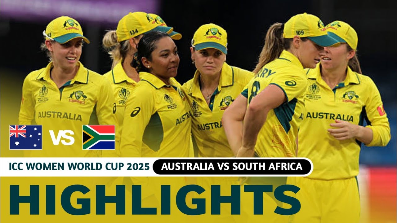 Australia vs South Africa Women's World Cup Highlights 2025 | AUSW vs SAW World Cup 2025 Highlights