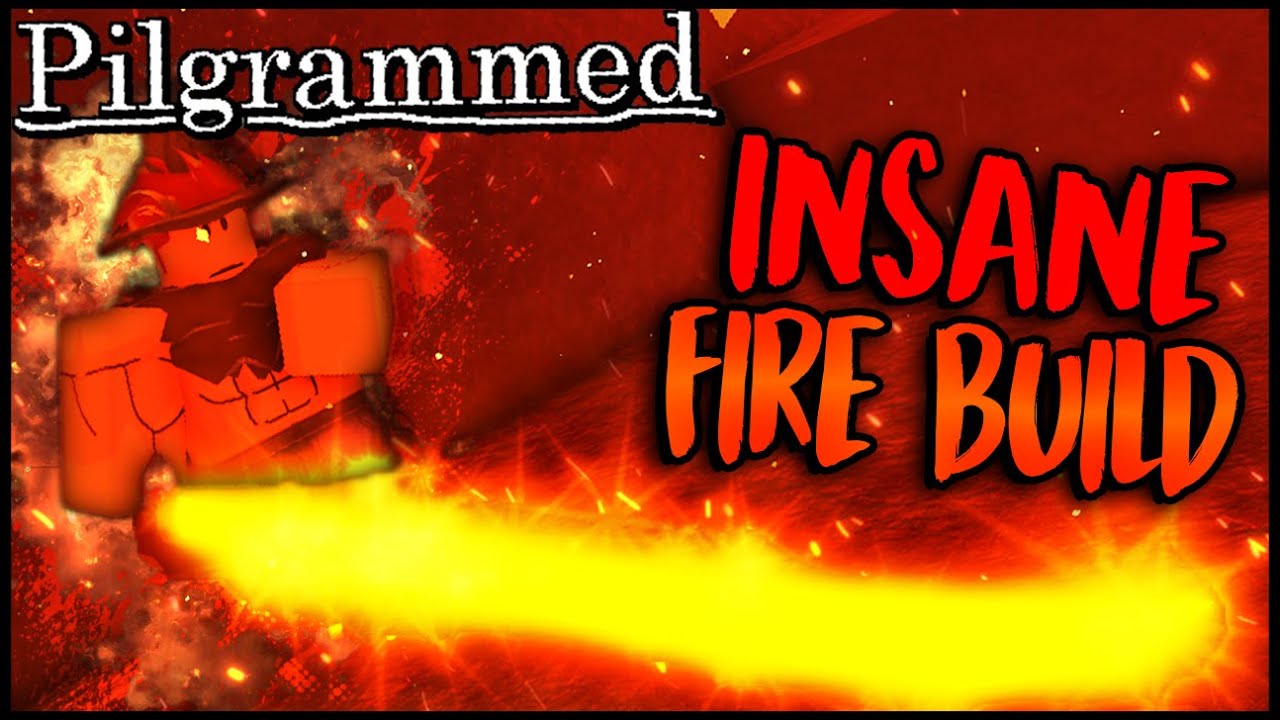 Pilgrammed- Insane Fire Build Can Do 300 DMG In 1 Hit!