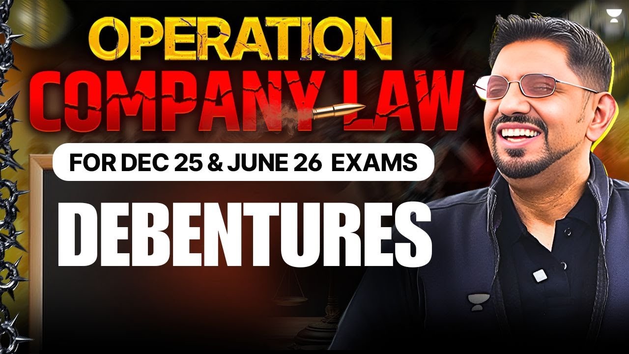 COMPANY LAW MARATHON🏆| CS EXE ONE SHOT REVISION | DEC 25 & JUNE 26 EXAMS✨CS AMIT VOHRA | UNACADEMY