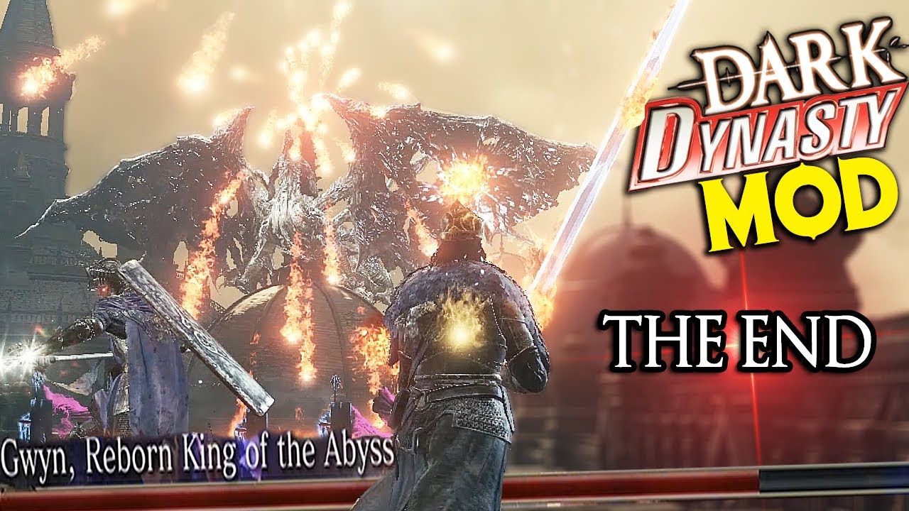 The FINAL Boss Of The Mod Is GWYN OF THE ABYSS?!? - Dark Dynasty Mod Funny Moments PART 4