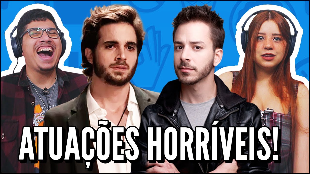 AS PIORES ATUAÇÕES E ATORES DA TV BRASILEIRA - DIGNO DE PENA (JOVENS REAGEM)