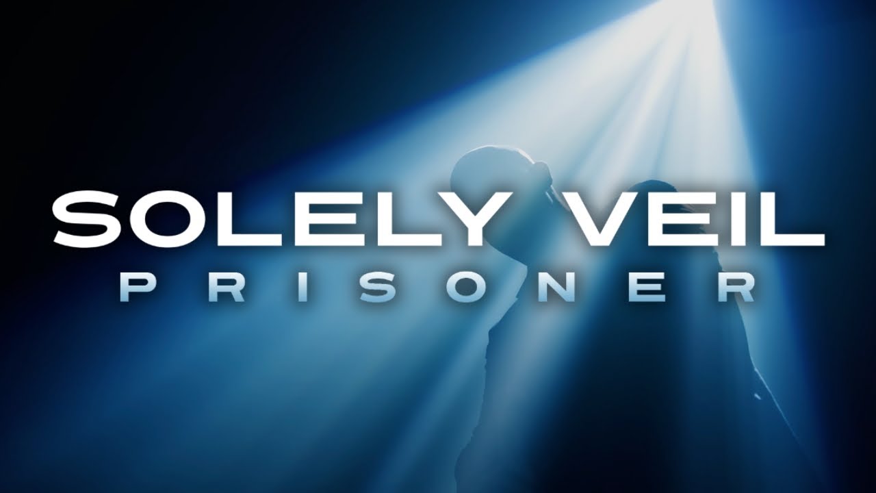 Solely Veil - Prisoner (Official Music Video)