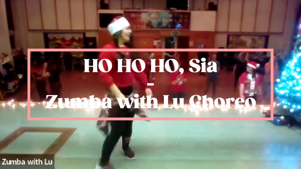 HO HO HO, Sia | Christmas choreo | Zumba with Lu