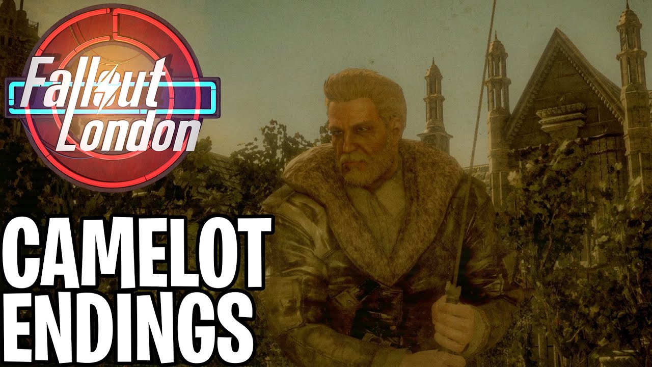 Fallout London 11 | Маршрут Камелот &mdash; все концовки