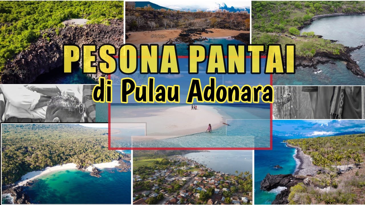 Pesona Wisata Pantai Di Pulau Adonara || Obyek Wisata Liburan || video drone