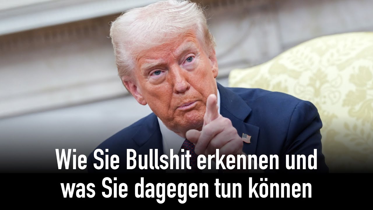 Wie Sie Bullshit erkennen und was Sie dagegen tun können