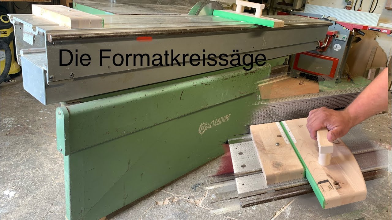 Umgang mit der Formatkreissäge / Kreissäge