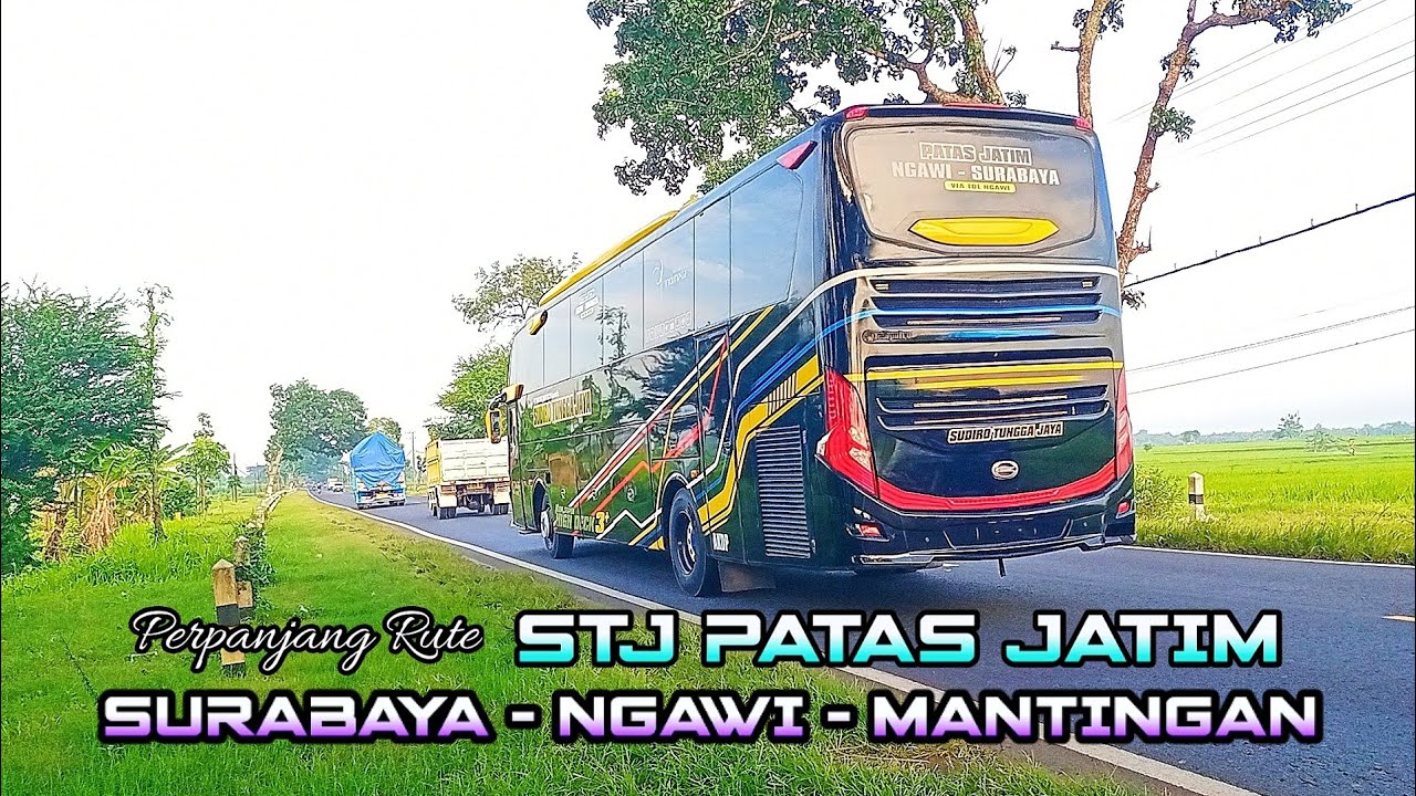 Rute Baru STJ Patas Jatim Surabaya-Mantingan