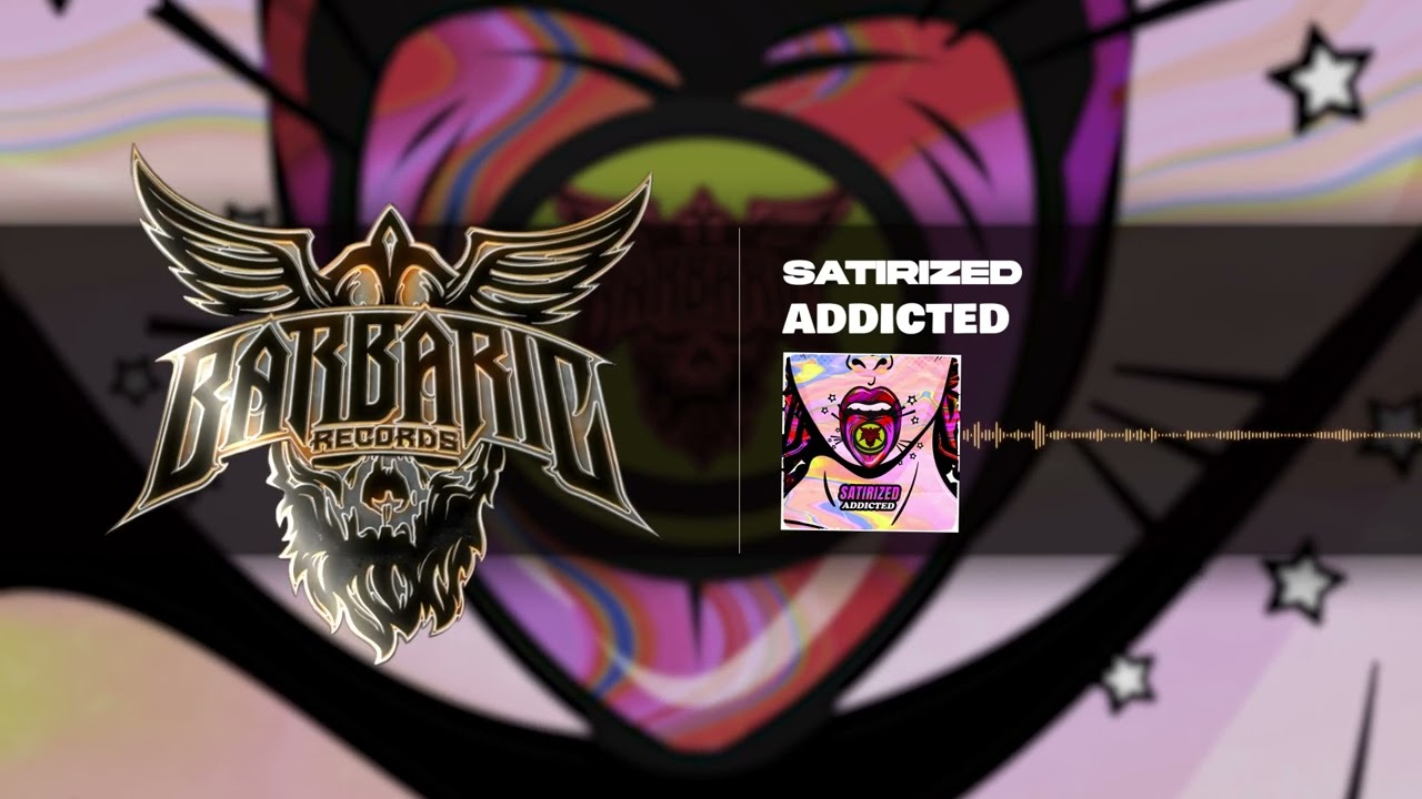 Satirized - Addicted