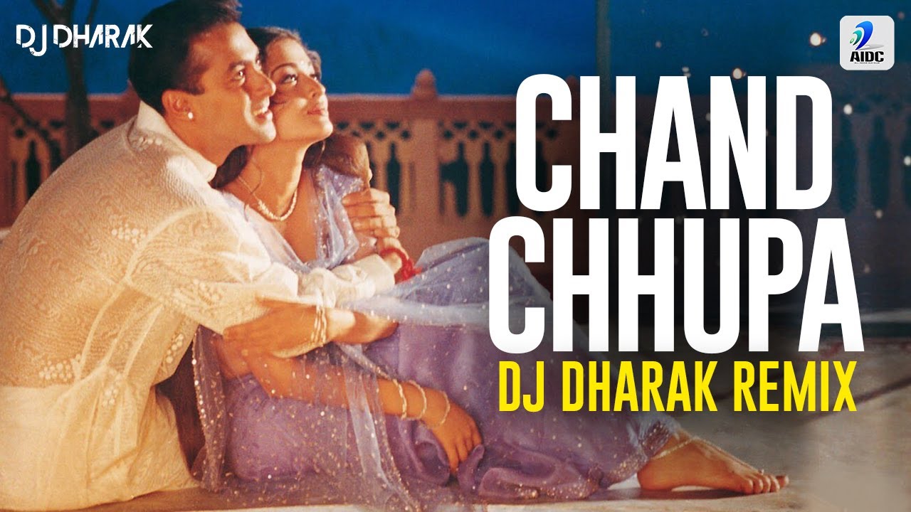 Chand Chhupa Badal Mein (Remix) | DJ Dharak | Hum Dil De Chuke Sanam | Salman Khan | Aishwarya Rai