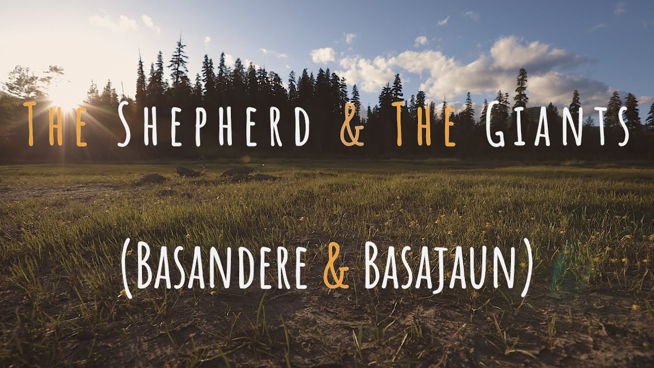The Shepherd & the Giants Part 1 (Basandere & Basajaun) - A Basque Myth (Podcast)