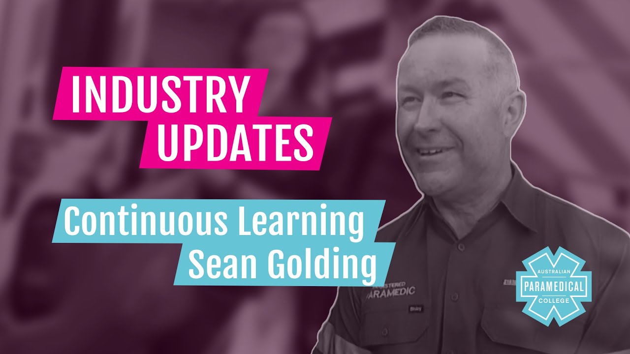 Continuous Learning | Sean Golding, Diploma of Paramedical Science | Australian Paramedical College
