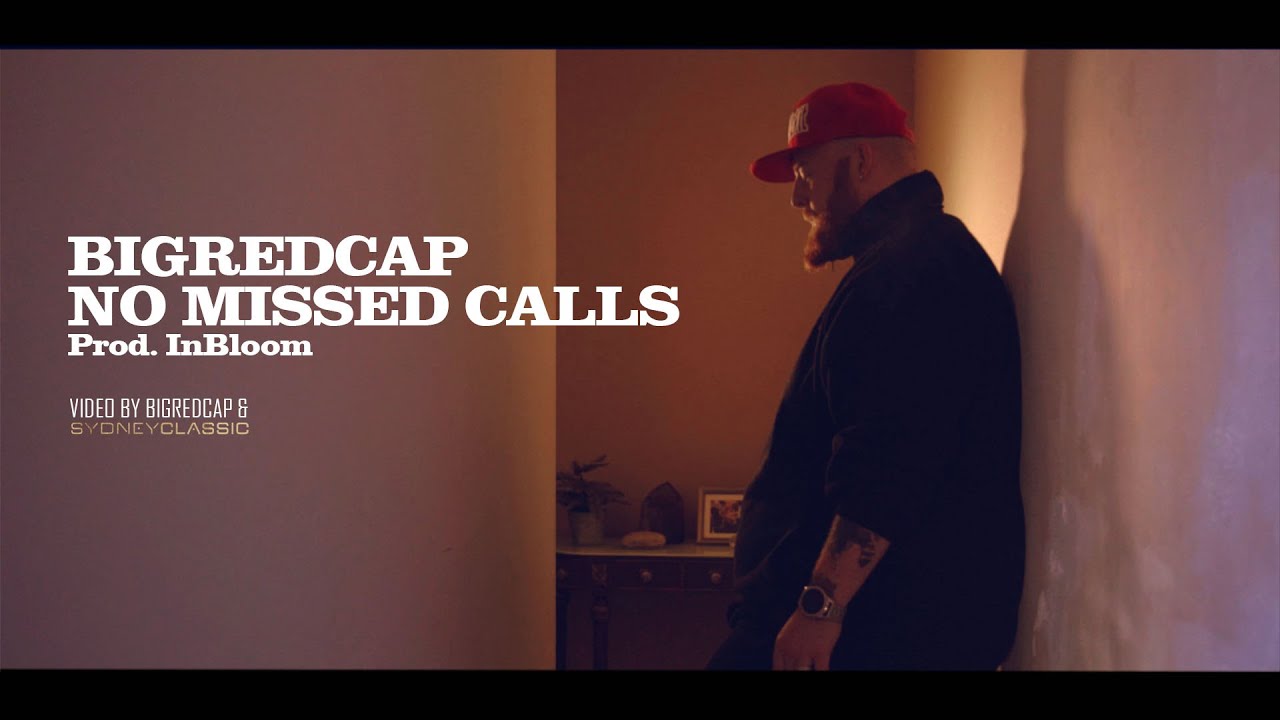 Bigredcap - No Missed Calls (Official Video) Prod. In Bloom