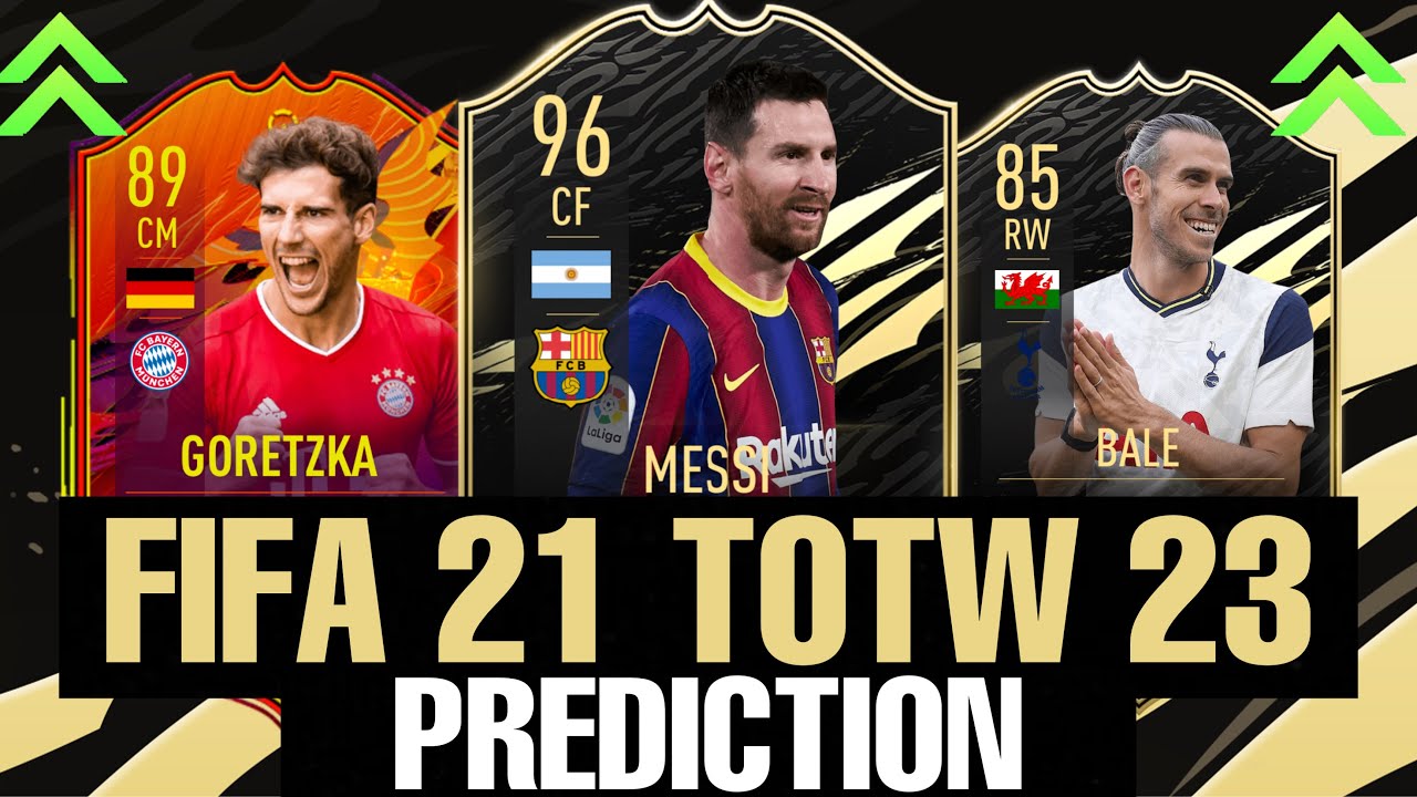 FIFA 21 | TOTW 23 PREDICTION 😱🔥 FT. MESSI, GORETZKA, BALE...✅