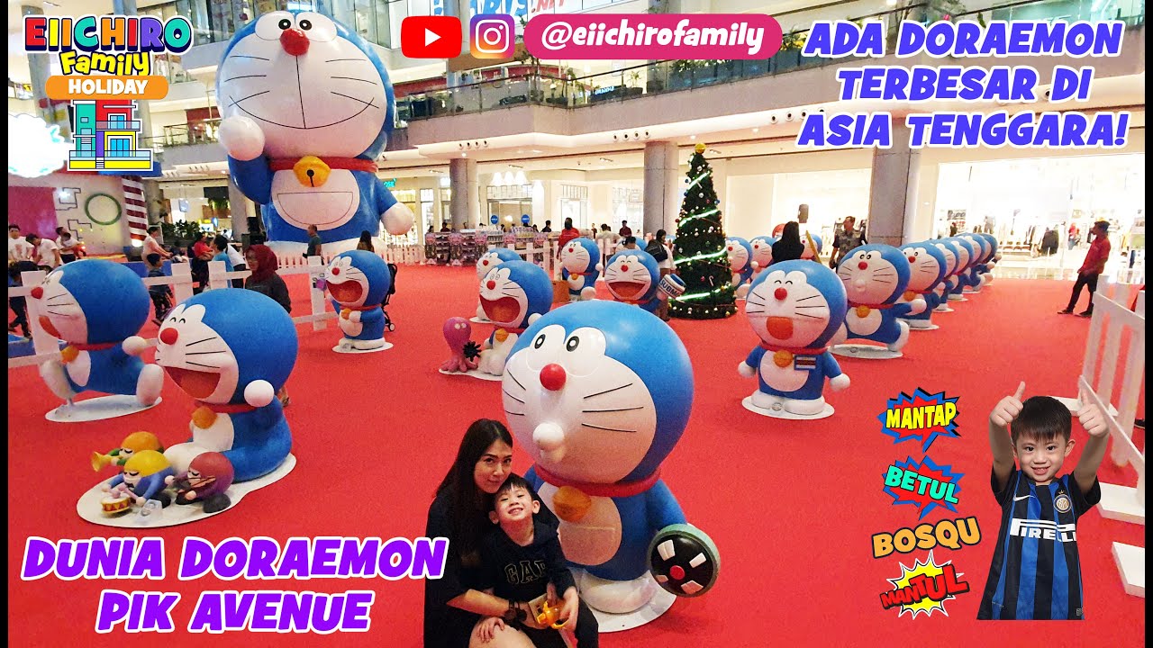 PIK Avenue DORAEMON RAKSASA TERBESAR DI ASIA TENGGARA Christmas Gadget Town Pantai Indah Kapuk Mall