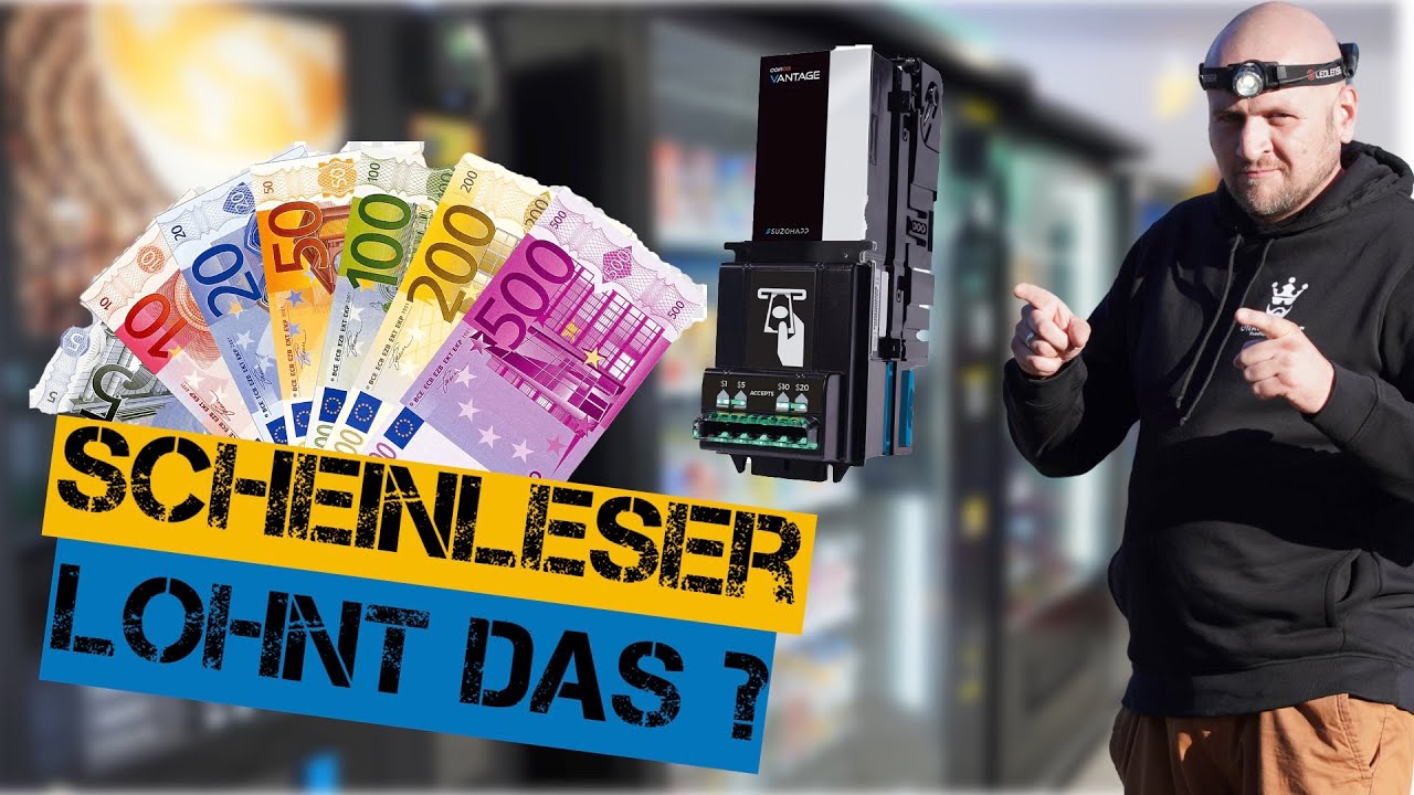 Scheinleser am Automat warum ich den kaufen würde !