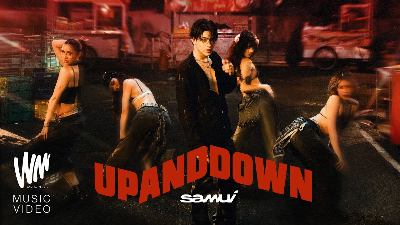 UP AND DOWN - SAMUI [OFFICIAL MV]