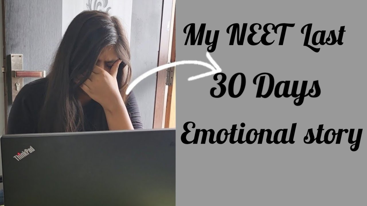 My NEET last 1 Month EMOTIONAL story!🥲|NEET motivation🔥