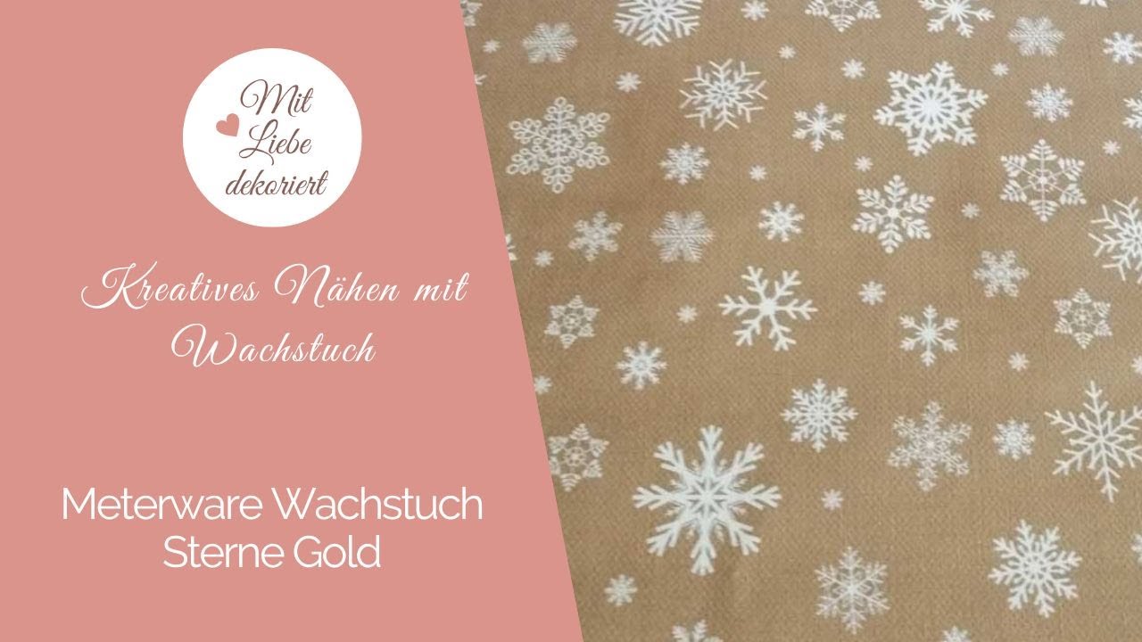 Gold & Sterne Meterware aus Wachstuch - Kreatives N&auml;hen im Winter