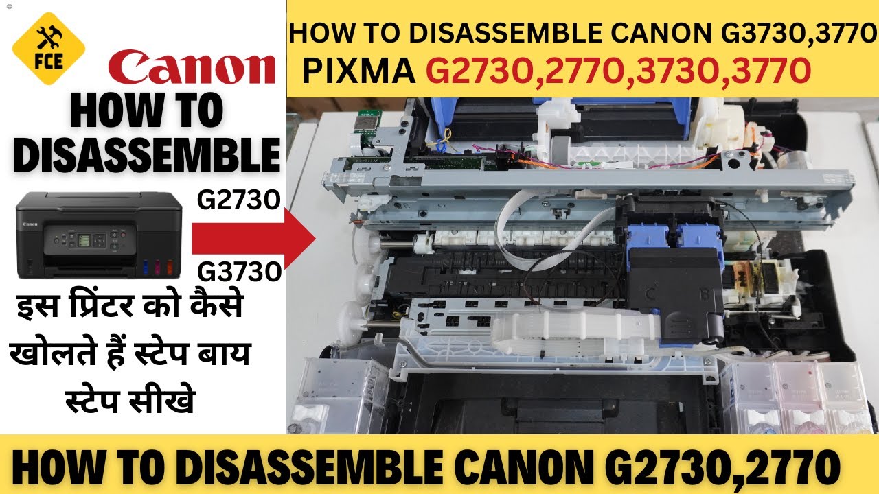 HOW TO DISASSEMBLE CANON PIXMA G2730,2770,3730,3770 #canonpixma #canoninktank