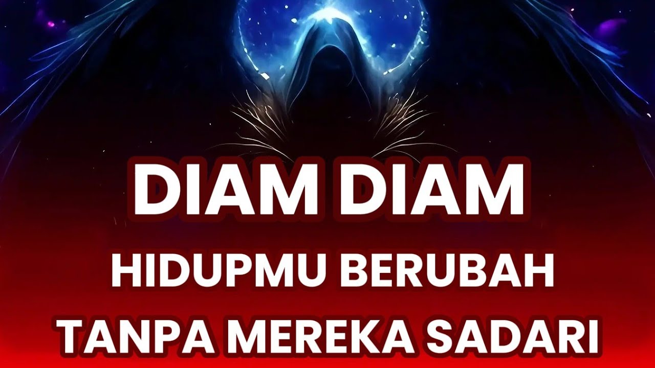 Jiwa Terpilih 🌟 Hidumu Akan Berbalik Dalam Diam, Tanpa Mereka Sadar