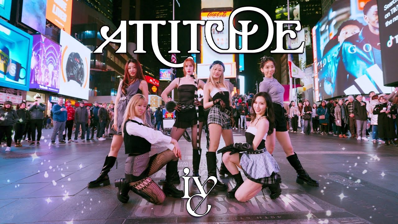 [KPOP IN PUBLIC NYC | TIMES SQUARE | ONE TAKE] IVE (아이브) - ‘ATTITUDE’ | Dance Cover by GRL1S